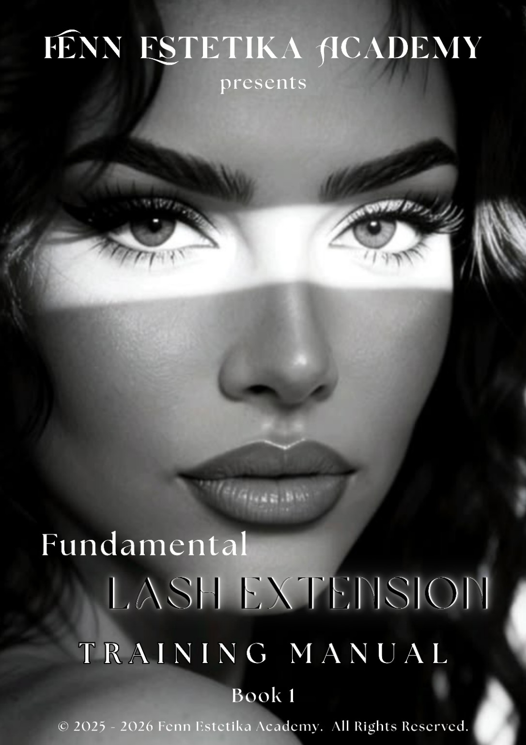 Fenn Estetika Fundamental Lash Extension Training Manual Book 1